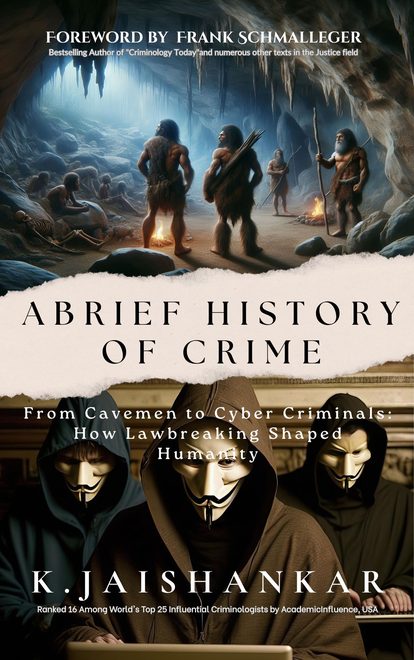 Front cover: A Brief History of Crime: From Cavemen to Cybercriminals: How Lawbreaking Shaped Humanity